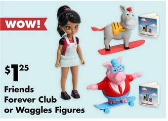 Dollar Tree Friends forever club or waggles figures stocking stuffers offer