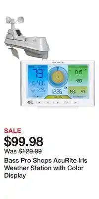 Cabela's Bass pro shops acurite iris weather station with color display offer