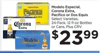 Food 4 Less Modelo especial, corona extra, pacifico or dos equis offer