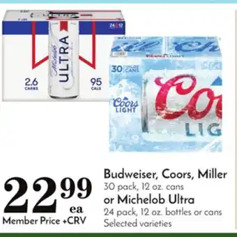 Pavilions Budweiser, coors, miller 30 pack, 12 oz. cans or michelob ultra 24 pack, 12 oz. bottles or cans offer