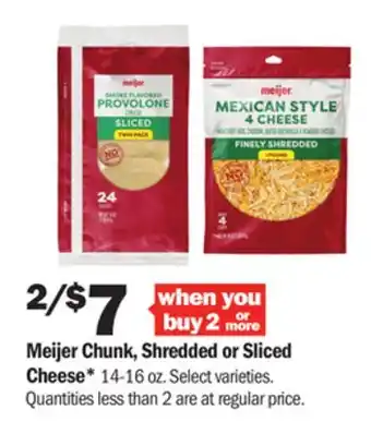 Meijer Meijer chunk, shredded or sliced cheese offer