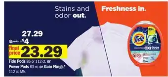 Meijer Tide pods 85 or 112 ct. or power pods 63 ct. or gain flings* 112 ct offer