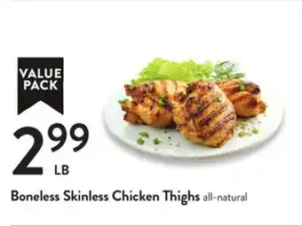 Fresh Thyme Boneless skinless chicken thighs offer