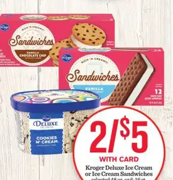 Mariano's Kroger deluxe ice cream or ice cream sandwiches offer