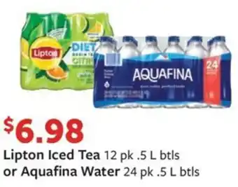 Fareway Lipton Iced Tea 12 pk .5 L btls or Aquafina Water 24 pk .5 L btls offer