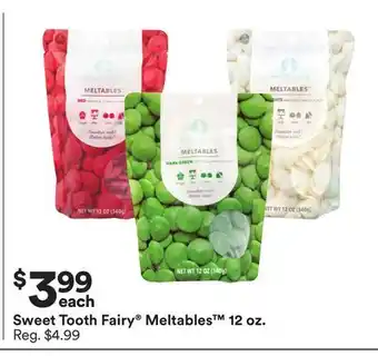 Michaels Sweet tooth fairy meltables offer