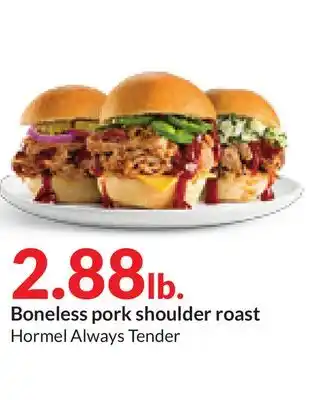 Hy-Vee Hormel always tender boneless pork shoulder roast offer