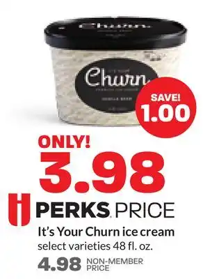 Hy-Vee It's your churn ice cream offer