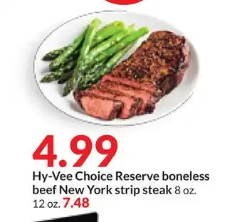 Hy-Vee Hy-vee choice reserve boneless beef new york strip steak offer