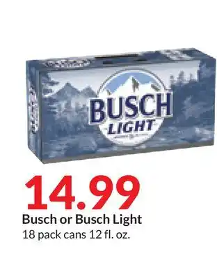 Hy-Vee Busch or busch light offer