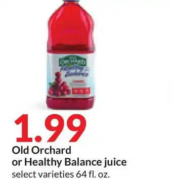 Hy-Vee Old orchard or healthy balance juice offer