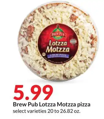 Hy-Vee Brew pub lotzza motzza pizza offer