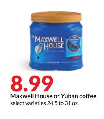 Hy-Vee Maxwell house or yuban coffee offer