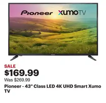 Best Buy Pioneer - 43 class led 4k uhd smart xumo tv offer