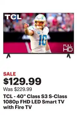 Best Buy Tcl - 40 class s3 s-class 1080p fhd led smart tv with fire tv offer
