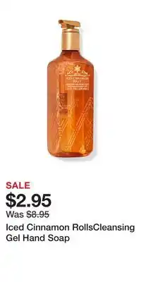 Bath & Body Works Iced cinnamon rollscleansing gel hand soap offer