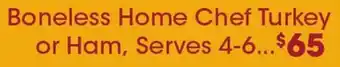 Ralphs Boneless home chef turkey or ham offer
