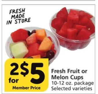 Vons Fresh fruit or melon cups offer