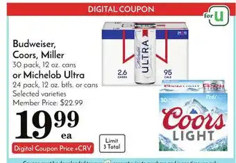Pavilions Budweiser, coors, miller 30 pack, 12 oz. cans or michelob ultra 24 pack, 12 oz. btls. or cans offer
