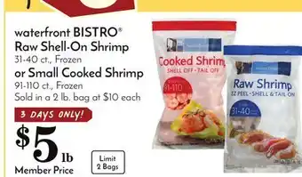 Pavilions Waterfront bistro raw shell-on shrimp 31-40 ct., frozen or small cooked shrimp 91-110 ct. frozen offer