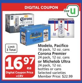Albertsons Modelo, pacifico 18 pack, 12 oz. cans corona premier 24 pack, 12 oz. cans or michelob ultra 24 pack, 12 oz. bottles or cans offer