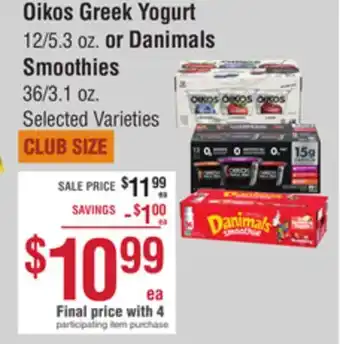 Smart & Final Oikos greek yogurt or danimals smoothies offer
