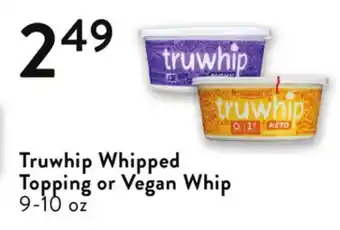 Fresh Thyme Truwhip whipped topping or vegan whip offer