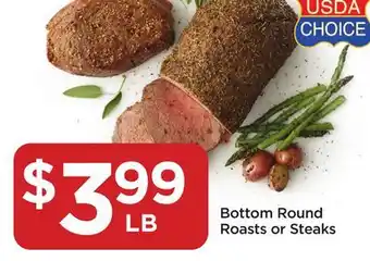 Food 4 Less Bottom round roasts or steaks offer