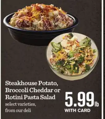 Mariano's Steakhouse potato, broccoli cheddar or rotini pasta salad offer