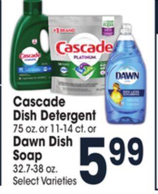 Jewel-Osco Cascade dish detergent 75 oz. or 11-14 ct. or dawn dish soap 32.7-38 oz offer