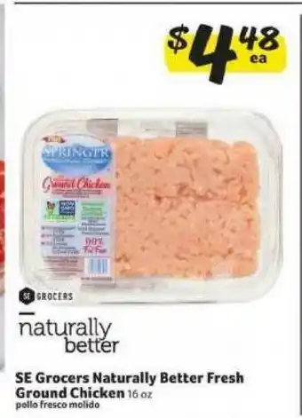 Fresco y Más Se Grocers Naturally Better Fresh Ground Chicken offer
