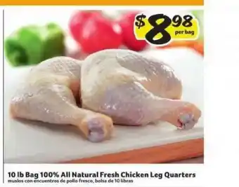 10 Lb Bag 100% All Natural Fresh Chicken Leg Quarters