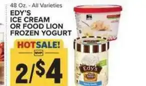 Food Lion Edy's Ice Cream Or Food Lion Frozen Yogurt offer