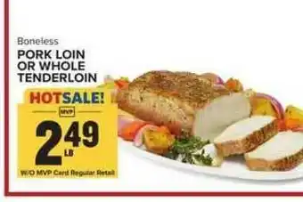 Food Lion Boneless Pork Loin Or Whole Tenderloin offer