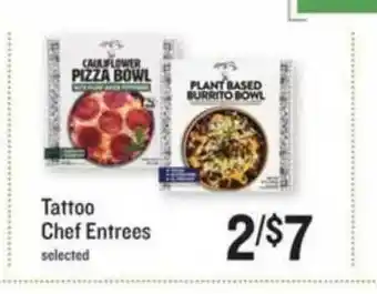 Lowes Foods Tattoo Chef Entrees offer