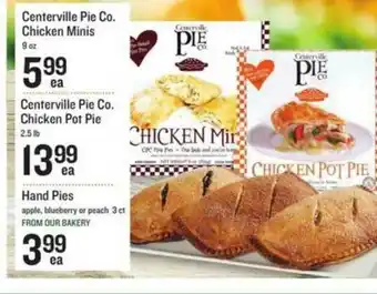 Lowes Foods Centerville Pie Co. Chicken Minis, Centerville Pie Co. Chicken Pot Pie, Hand Pies offer