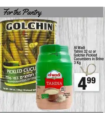 Super King Markets Al Wadi Tahini 32 Oz Or Golchin Pickled Cucumbers In Brine offer