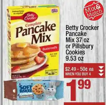 Super King Markets Betty Crocker Pancake Mix 37 Oz Or Pillsbury Cookies 9.53 Oz offer