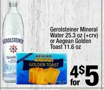 Super King Markets Gerolsteiner Mineral Water 25.3 Oz (+crv) Or Aegean Golden Toast 11.6 Oz offer