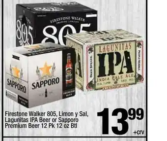 Super King Markets Firestone Walker 805, Limon Y Sal, Lagunitas Ipa Beer Or Sapporo Premium Beer 12 Pk 12 Oz Btl offer