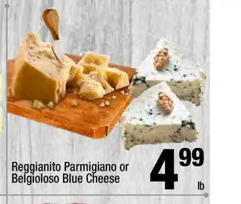 Super King Markets Reggianito Parmigiano Or Belgioloso Blue Cheese offer