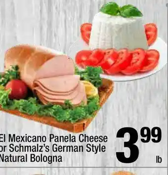 Super King Markets El Mexicano Panela Cheese Or Schmalz's German Style Natural Bologna offer