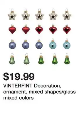 Ikea Vinterfint decoration, ornament, mixed shapes/glass mixed colors offer