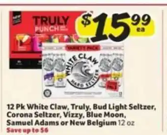 Winn Dixie 12 Pk White Claw, Truly, Bud Light Seltzer, Corona Seltzer, Vizzy, Blue Moon, Samuel Adams Or New Belgium offer