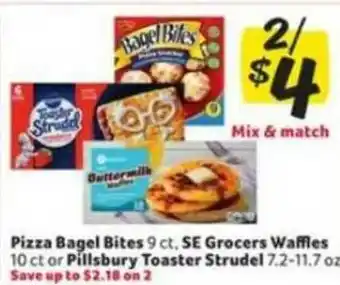 Winn Dixie Pizza Bagel Bites, Se Grocers Waffles Or Pillsbury Toaster Strudel offer