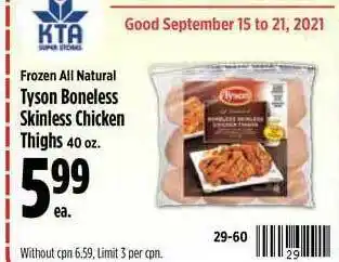 KTA Super Stores Tyson Boneless Skinless Chicken Thighs offer