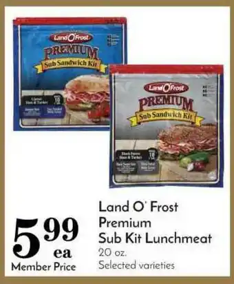 Pavilions Land O'frost Premium Sub Kit Lunchmeat offer