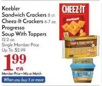 Pavilions Keebler Sandwich Crackers Cheez-it Crackers, Progresso Soup With Toppers offer
