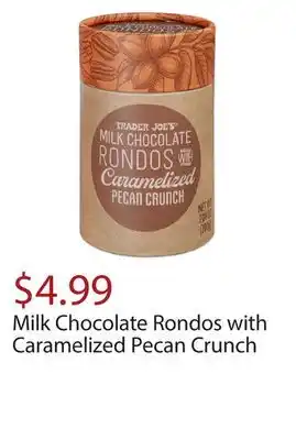 Trader Joe's Milk chocolate rondos with caramelized pecan crunch offer