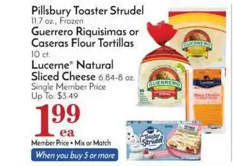 Pavilions Pillsbury Toaster Strudel, Guerrero Riquisimas Or Caseras Flour Tortillas offer